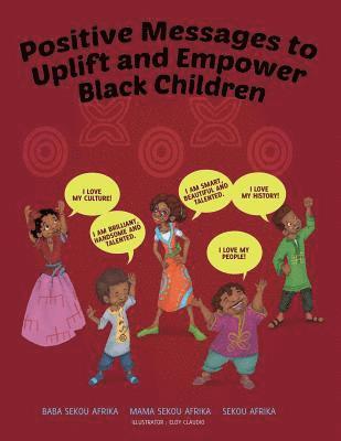 Positive Messages to Uplift and Empower Black Children 1