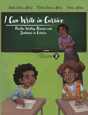 bokomslag I Can Write in Cursive: Volume 2: Practice Writing Phrases and Sentences in Cursive