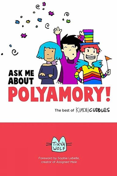 Tikva Wolf - Ask Me About Polyamory, Häftad