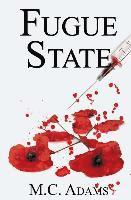 M. C. Adams - Fugue State, Häftad