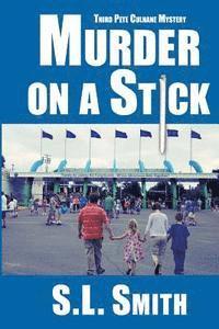 Murder on a Stick: The Third Pete Culnane Mystery 1