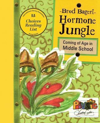 Brod Bagert - Hormone Jungle, Häftad