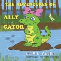 bokomslag The Adventures of Ally Gator