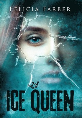 Felicia Farber - Ice Queen, Inbunden