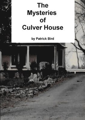 Patrick Bird - Mysteries of Culver House, Häftad