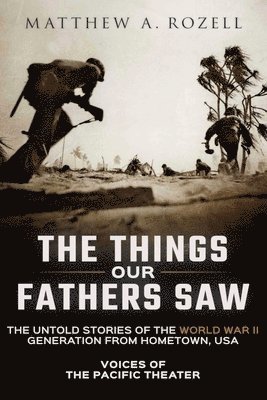 bokomslag Things Our Fathers Saw