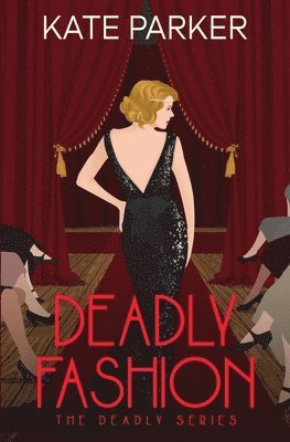 Kate Parker - Deadly Fashion, Häftad