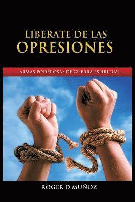 Liberate de Las Opresiones 1