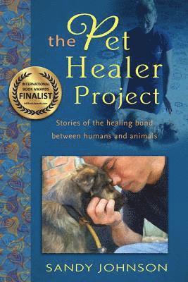 bokomslag The Pet Healer Project