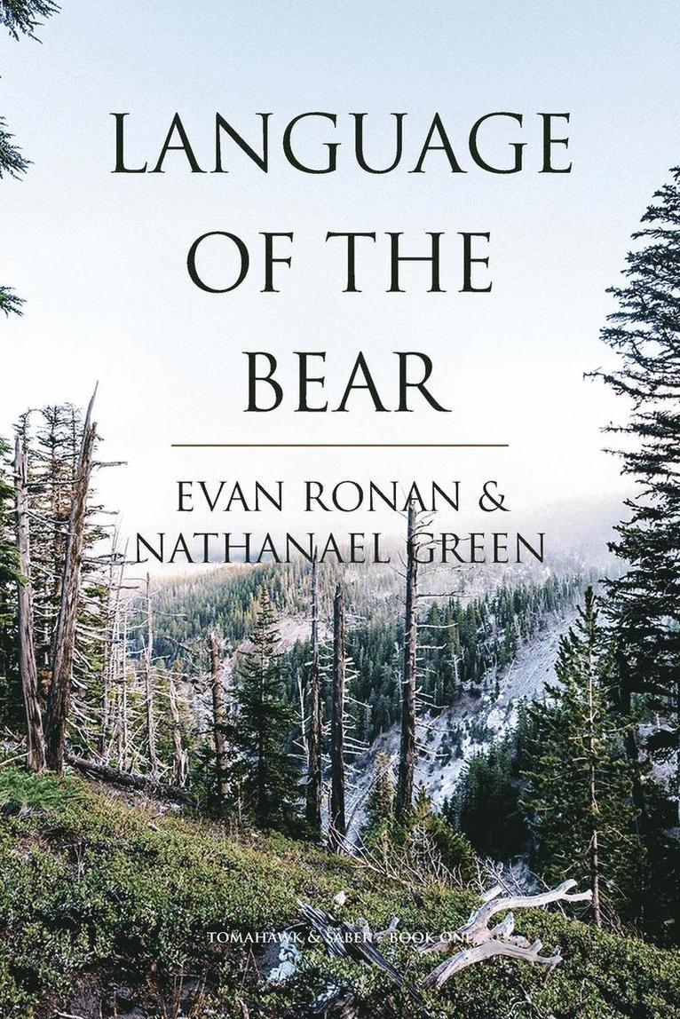 Evan Ronan, Nathanael Green - Language of the Bear, Häftad