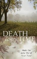 Death Takes Time 1