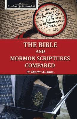 Bible and Mormon Scriptures Compared