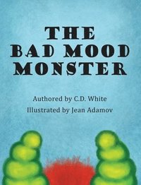 bokomslag The Bad Mood Monster