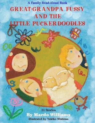 Mardo Williams - Great-Grandpa Fussy and the Little Puckerdoodles, Häftad