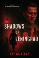 Kay Williams, Eileen Wyman - Shadows of Leningrad, Häftad