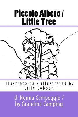 Piccolo Albero / Little Tree 1