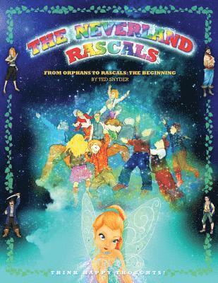 Ted Snyder - Neverland Rascals, Häftad