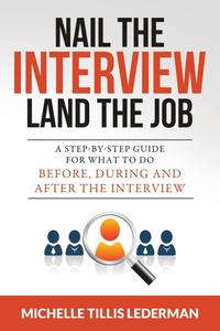 bokomslag Nail the Interview, Land the Job