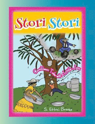 Stori, Stori: Caribbean Tales With a Little Jazz