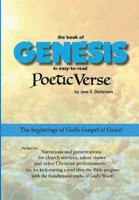 Jane E. Dickerson - Genesis in easy-to-read Poetic Verse: The beginnings of God's Gospel of Grace, Häftad