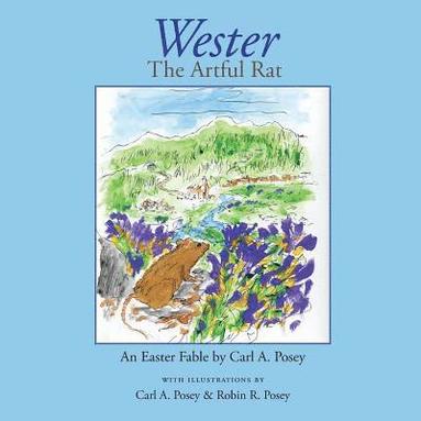 bokomslag Wester: The Artful Rat: An Easter Fable