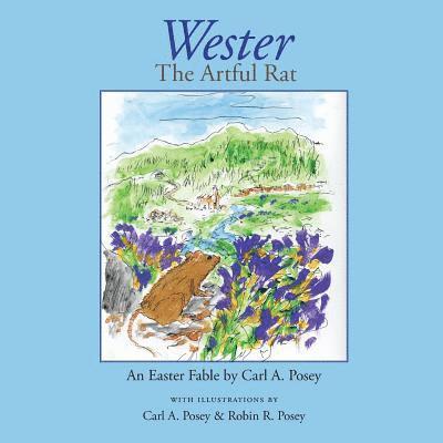 Wester: The Artful Rat: An Easter Fable 1