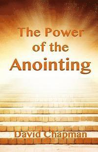 bokomslag The Power of the Anointing