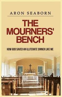 bokomslag The Mourners' Bench