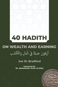 bokomslag 40 Hadith on Wealth and Earning