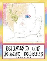 Island of Dead Dolls: A Firi Miri Coloring Book 1