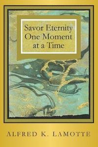 bokomslag Savor Eternity