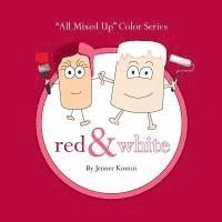 bokomslag "All Mixed Up" Color Series: Red & White