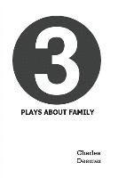 3 Plays About Family 1