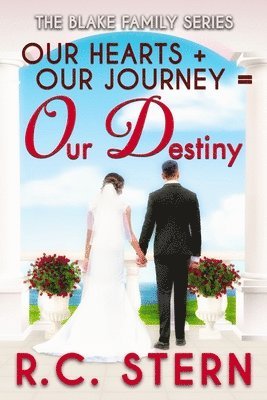 Our Hearts + Our Journey = Our Destiny 1