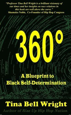 360° A Blueprint to Black Self-Determination 1