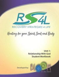 bokomslag Recovery Strategies 4 Life Unit 1 Student Workbook: Relationship with God