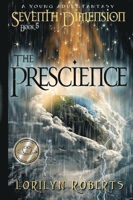 Seventh Dimension - The Prescience: A Young Adult Fantasy 1