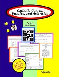 bokomslag Catholic Games, Puzzles, and Activities for the Whole Family: Volume 1