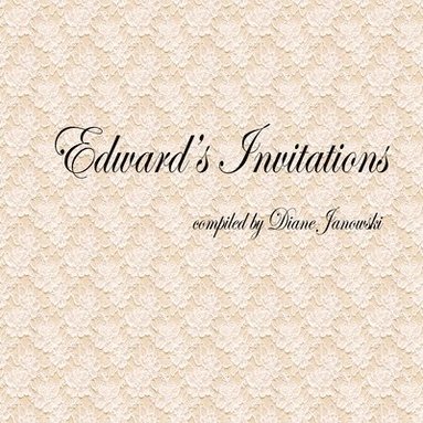 Diane Janowski - Edward's Invitations, Häftad