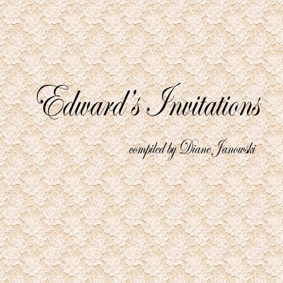 Diane Janowski - Edward's Invitations, Häftad
