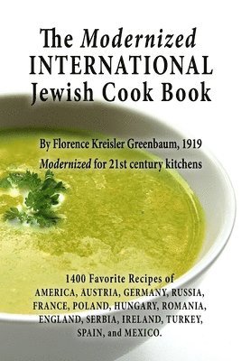 New York History Review, Florence Kreisler Greenbaum - Modernized International Jewish Cook Book, Häftad