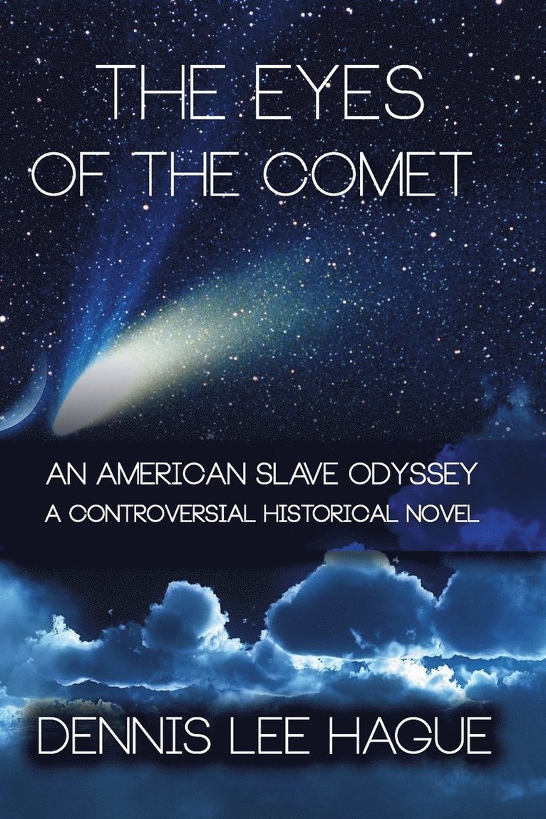 Dennis Lee Hague - Eyes of the Comet, Häftad. Tillgänglighet: Lägg i varukorg