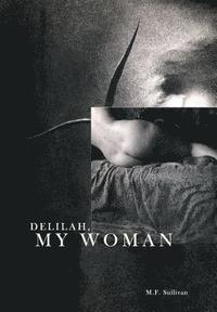 bokomslag Delilah, My Woman