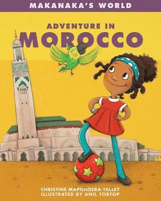 Christine Mapondera-Talley - Adventure in Morocco, Häftad