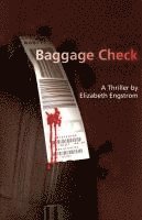 Elizabeth Engstrom - Baggage Check, Häftad