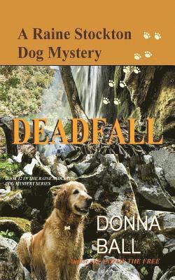 Donna Ball - Deadfall, Häftad