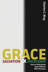 bokomslag Grace, Salvation, and Discipleship
