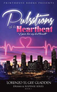 bokomslag Pulsations of A Heartbeat