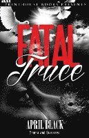 Fatal Truce 1