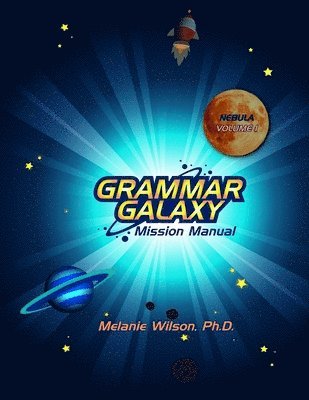 Grammar Galaxy: Nebula: Mission Manual 1